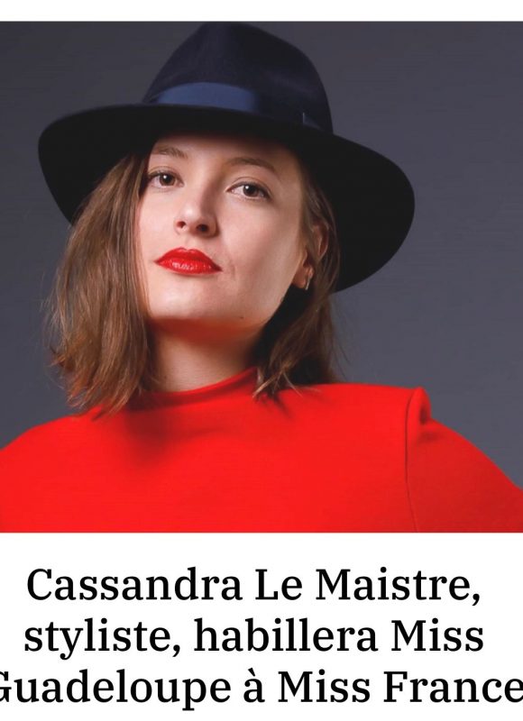Cassandra Le Maistre, styliste, habillera Miss Guadeloupe pour Miss France