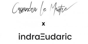 Cassandra LE MAISTRE X Indra Eudaric