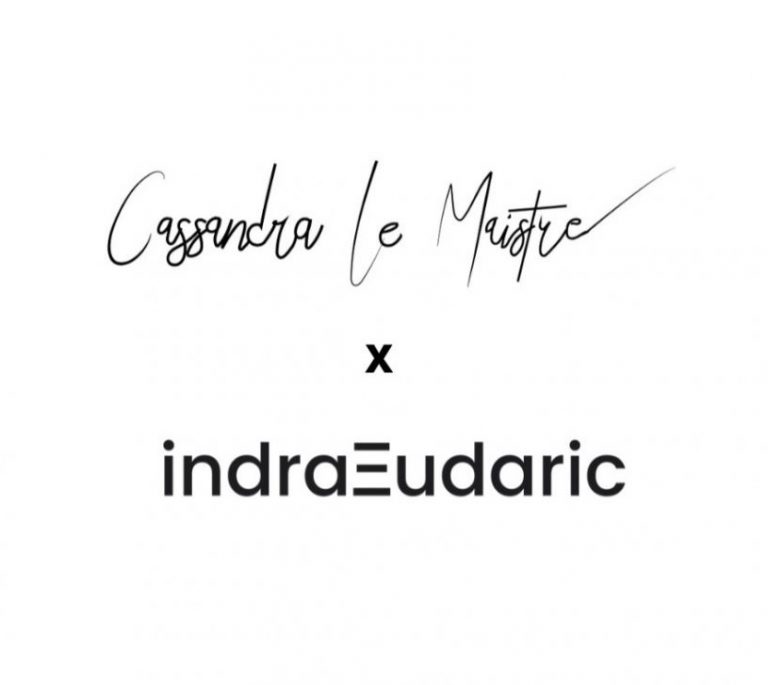 Cassandra Le Maistre x Indra Eudaric