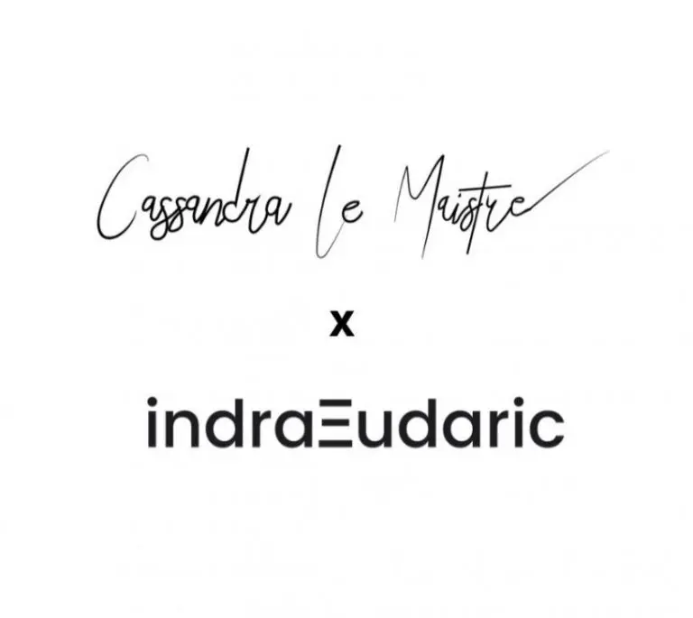 Cassandra Le Maistre x Indra Eudaric